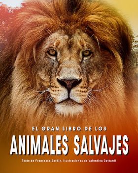 GRAN LIBRO DE LOS ANIMALES SALVAJES, EL