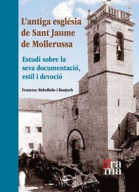 LANTIGA ESGLESIA DE SANT JAUME DE MOLLERUSSA