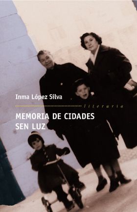 Memoria de cidades sen luz (premio blanco amor 2007)