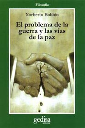 El problema de la guerra y las vías de la paz