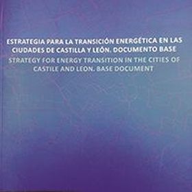 ESTRATEGIA PARA LA TRANSICIÓN ENERGÉTICA EN LAS CIUDADES DE CASTILLA Y LEÓN. DOC