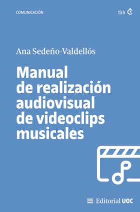 MANUAL DEAREALIZACION AUDIOVISUAL DE VIDEOCLIPS MUSICALES