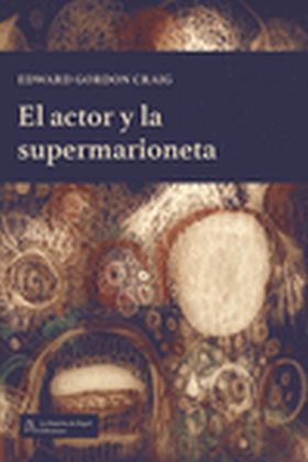 ACTOR Y LA SUPERMARIONETA, EL