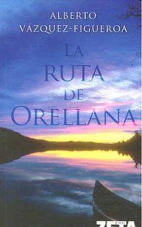 RUTA DE ORELLANA, LA