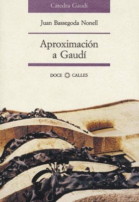 Aproximación a Gaudí