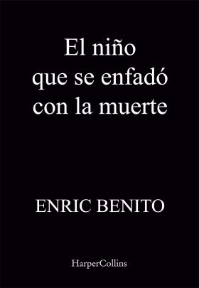 El niño que se enfadó con la muerte