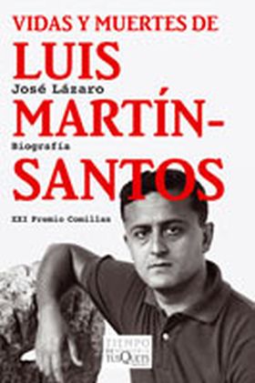 Vidas y muertes de Luis Martín-Santos