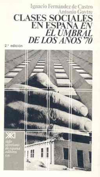 Clases sociales en España en el umbral de los años 70