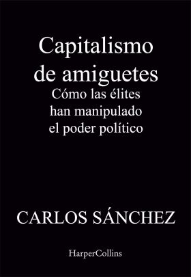Carlos Sánchez on X: En breve la presentación de Capitalismo de Amiguetes.  Gracias a @UnaiSordo @agaramendil y @AngelsBarcelo por participar. Tras la  presentación estaré firmando ejemplares! / X