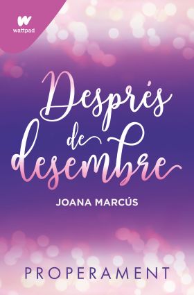 DESPRES DE DESEMBRE (MESOS AMB TU 2)