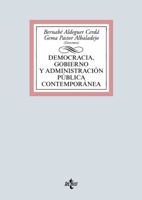 Democracia, Gobierno y Administración Pública contemporánea