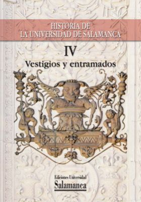 HISTORIA DE LA UNIVERSIDAD DE SALAMANCA VOL .IV, V