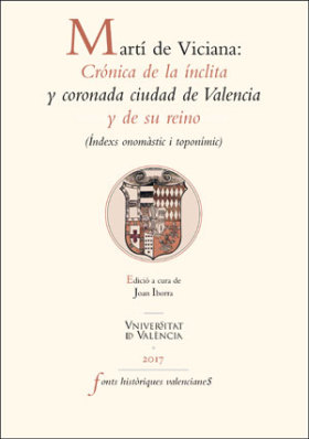 Martí de Viciana: Crónica de la ínclita y coronada ciudad de Valencia y de su re