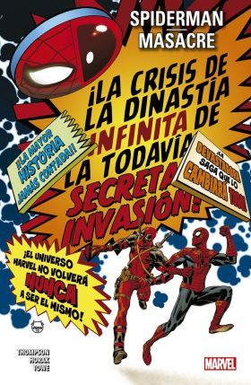 Colección 100% Spiderman/Masacre. ¡La Crisis De La Dinastía Infinita De La Todav