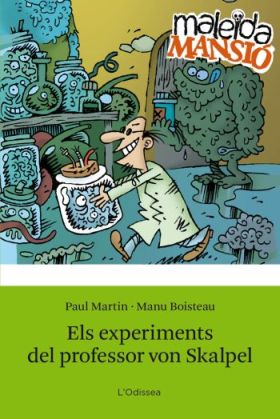 ELS EXPERIMENTS DEL PROFESSOR VON SKALPEL