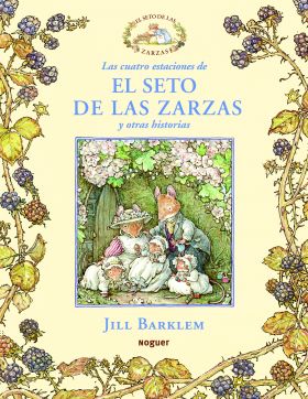 Las cuatro estaciones de El seto de las zarzas y otras historias