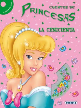 LA CENICIENTA. CUENTOS DE PRINCESAS
