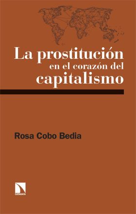 PROSTITUCION EN EL CORAZON DEL CAPITALISMO, LA