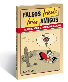 FALSOS AMIGOS / FALSE FRIENDS