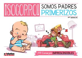 ¡SOCORRO! SOMOS PADRES PRIMERIZOS