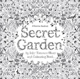 SECRET GARDEN: AN INKY TREASURE HUNT AND: