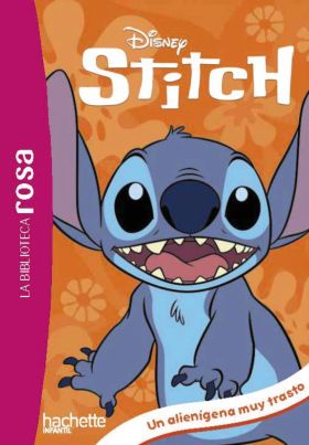 La Biblioteca rosa. Stich, 1. Un alienígena muy trasto