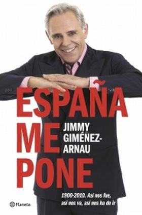 España me pone. 1900-2010