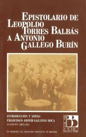 EPISTOLARIO DE LEOPOLDO TORRES BALBAS A ANTONIO GA