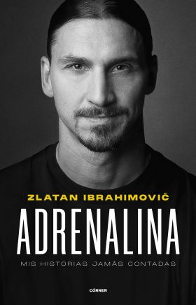 ADRENALINA. MIS HISTORIAS JAMAS CONTADAS