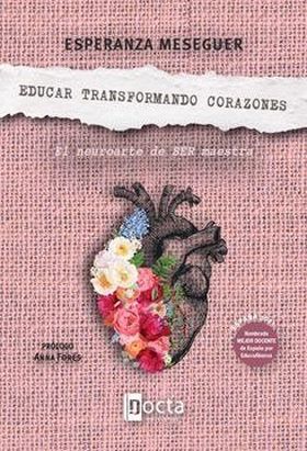 EDUCAR TRANSFORMANDO CORAZONES
