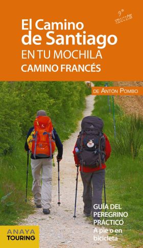 El Camino de Santiago en tu mochila. Camino Francés