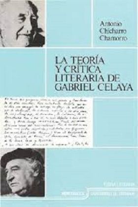 TEORIA Y CRITICA DE GABRIEL CELAYA, LA