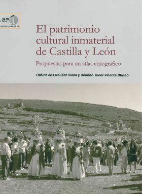 EL PATRIMONIO CULTURAL INMATERIAL DE CASTILLA Y LE