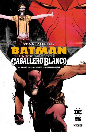 BATMAN: LA MALDICIÓN DEL CABALLERO BLANCO (EDICIÓN DELUXE)