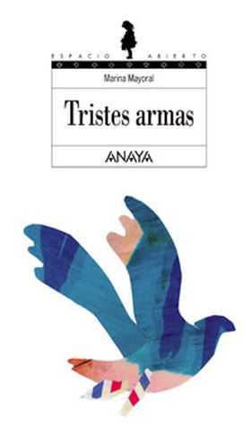 TRISTES ARMAS (ESPACIO ABIERTO)
