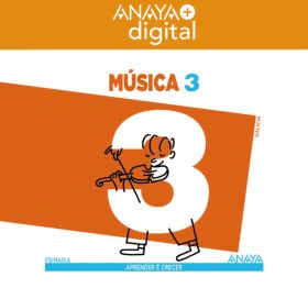 Música 3. Primaria. Anaya + Digital. 2015
