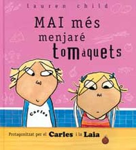 MAI MES MENJARE TOMAQUETS