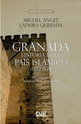 Granada, Historia de un país islámico (1232-1571)