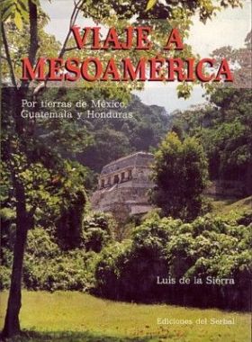 VIAJE A MESOAMERICA