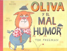 OLIVA Y EL MAL HUMOR
