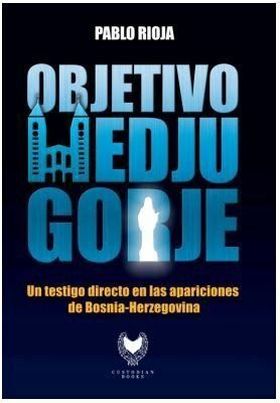 OBJETIVO: MEDJUGORJE