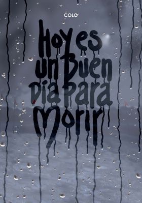 HOY ES UN BUEN DIA PARA MORIR