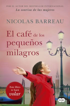 EL CAFE DE LOS PEQUEÑOS MILAGROS