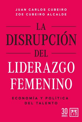 LA DISRUPCION DEL LIDERAZGO FEMENINO