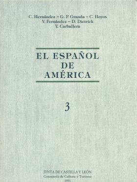 ESPAÑOL DE AMERICA, EL (3 Vol.). ACTAS DEL III CONGRESO INTERNACIONAL DE EL ESP