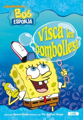 VISCA LES BOMBOLLES BOB ESPONJA