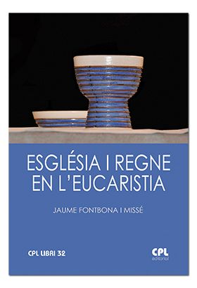 ESGLESIA I REGNE EN LEUCARISTIA