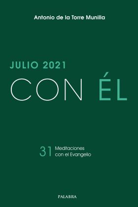 Julio 2021, con Él