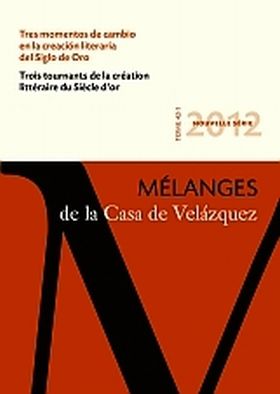 TRES MOMENTOS DE CAMBIO EN LA CREACIÓN LITERARIA DEL SIGLO DE ORO