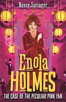 ENOLA HOLMES 4: THE CASE OF THE PECULIAR PINK FAN